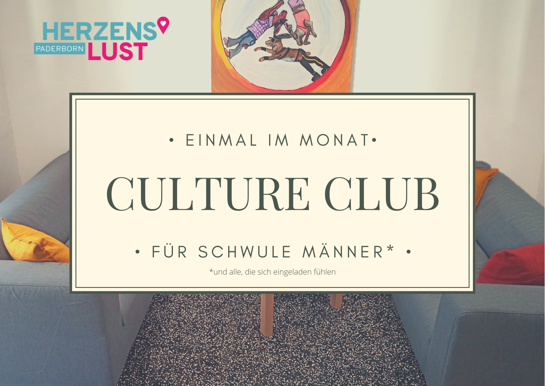 Culture Club einmal im Monat für schwule Männer